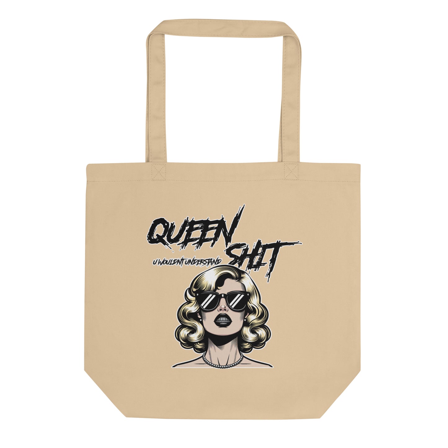 "Queen Sh!t" Eco Tote Bag