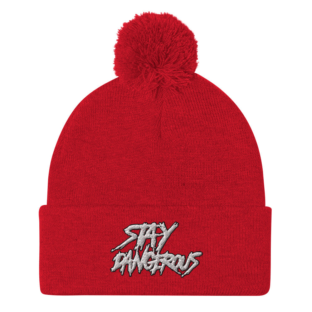 "Stay Dangerous" Pom-Pom Beanie