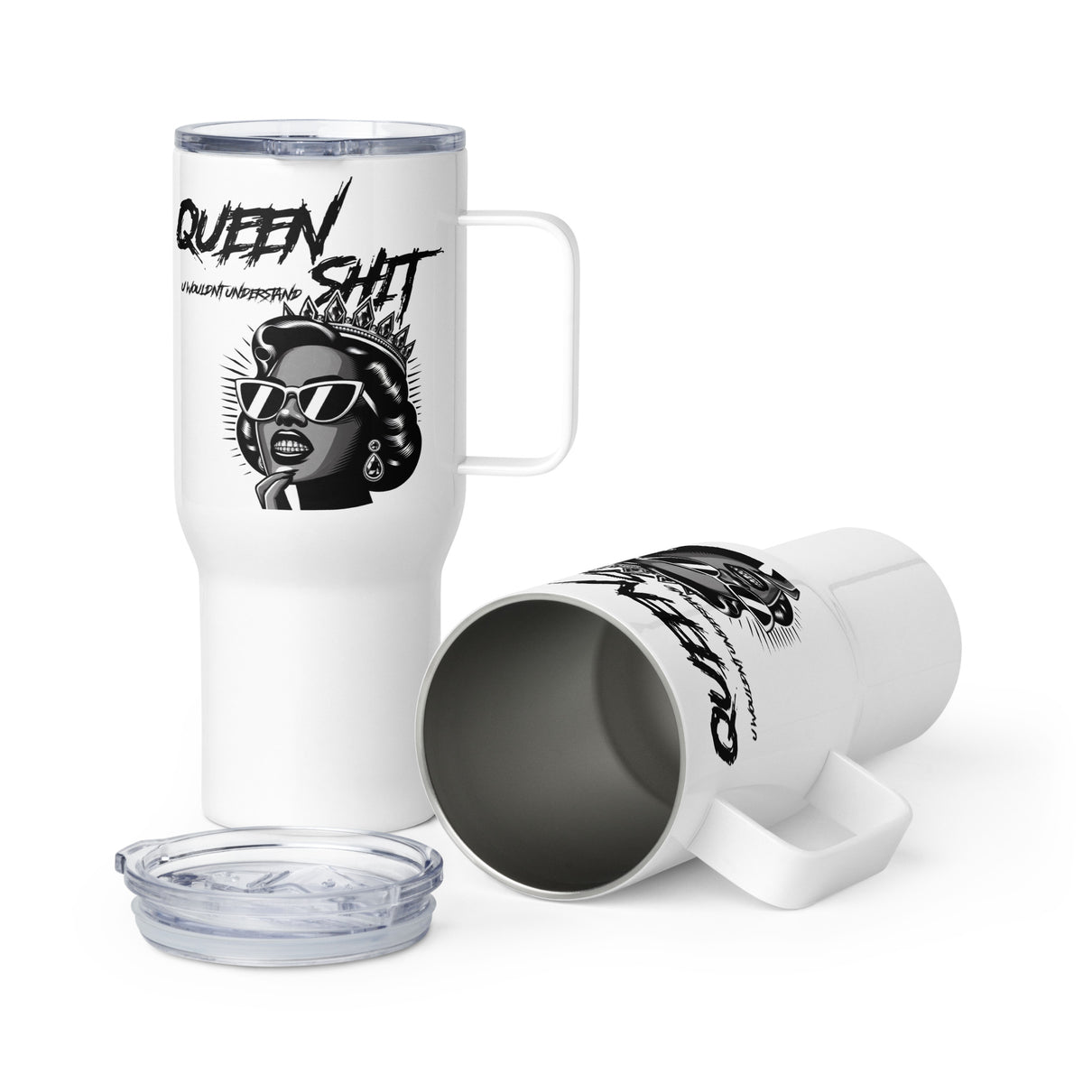 "Queen Sh!t" Travel mug with a handle