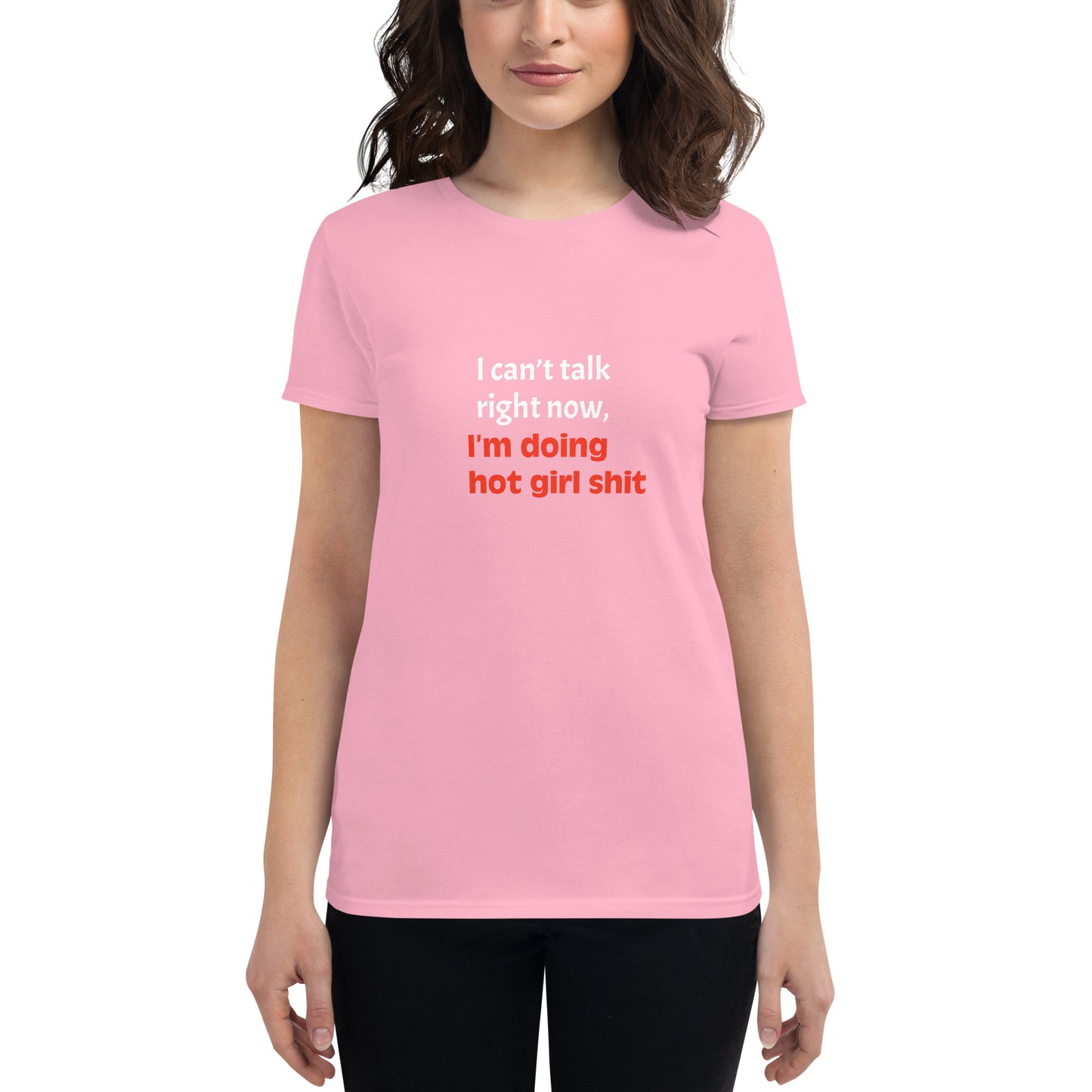 "Hot Girl sh!t" short sleeve t-shirt
