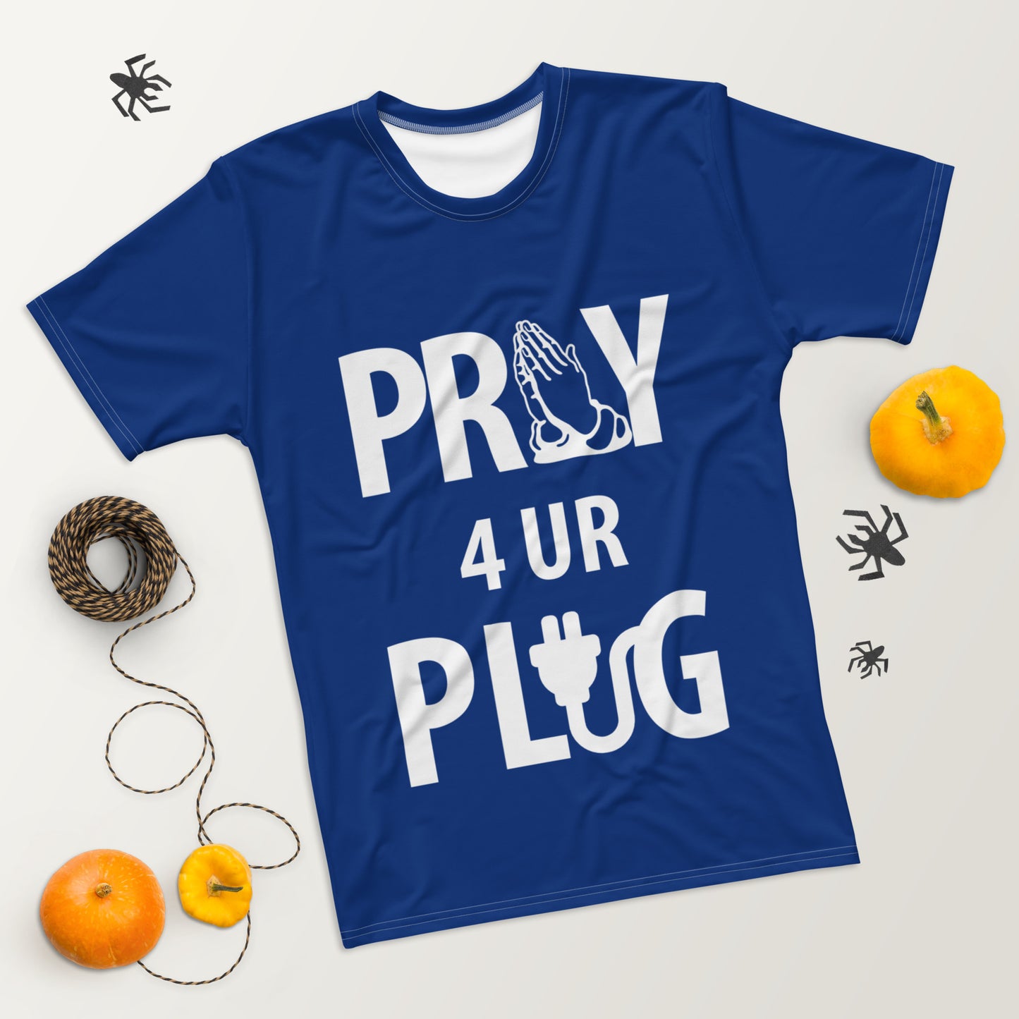 Men's "Pray 4 UR Plug" royal blue t-shirt