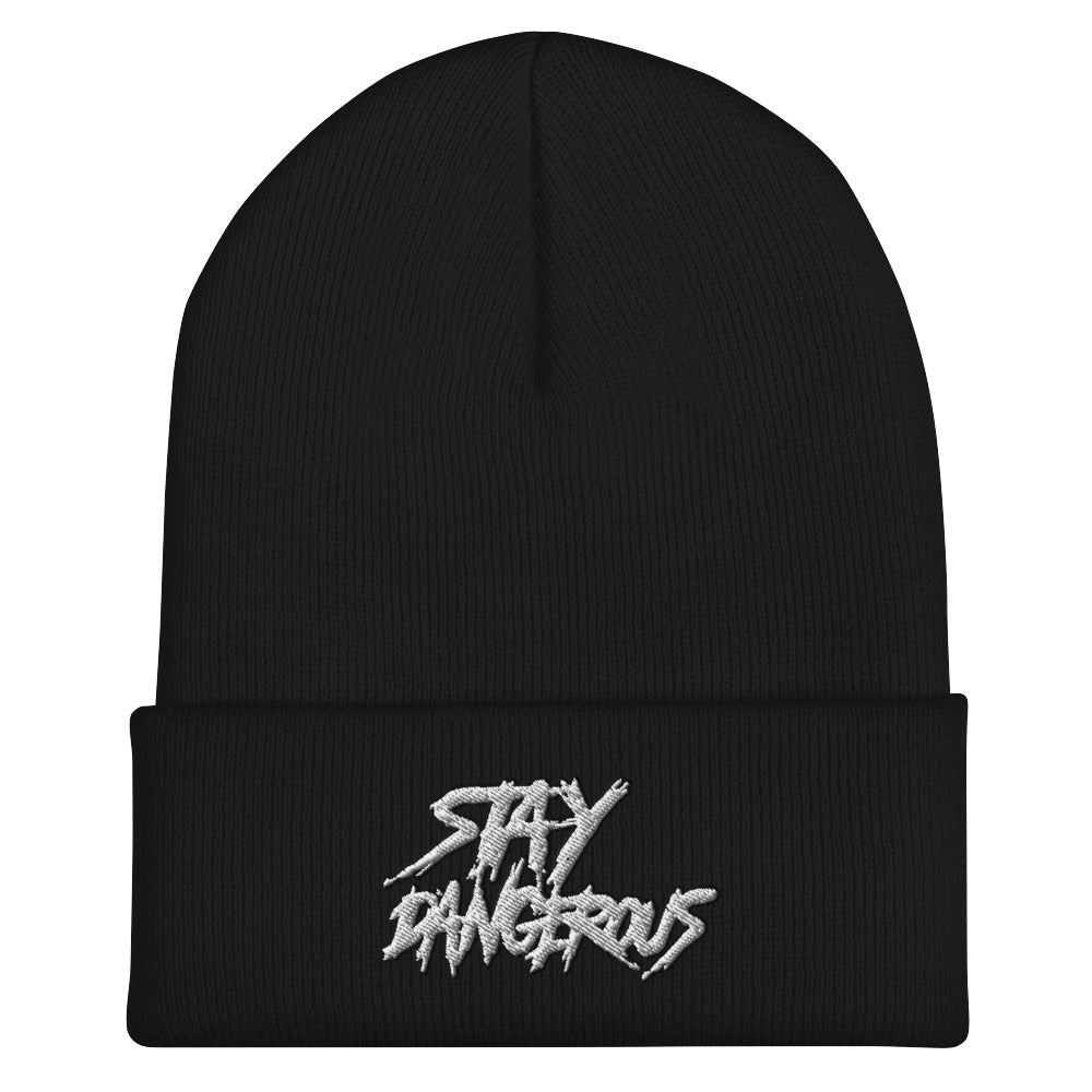 "Stay Dangerous" Cuffed Beanie