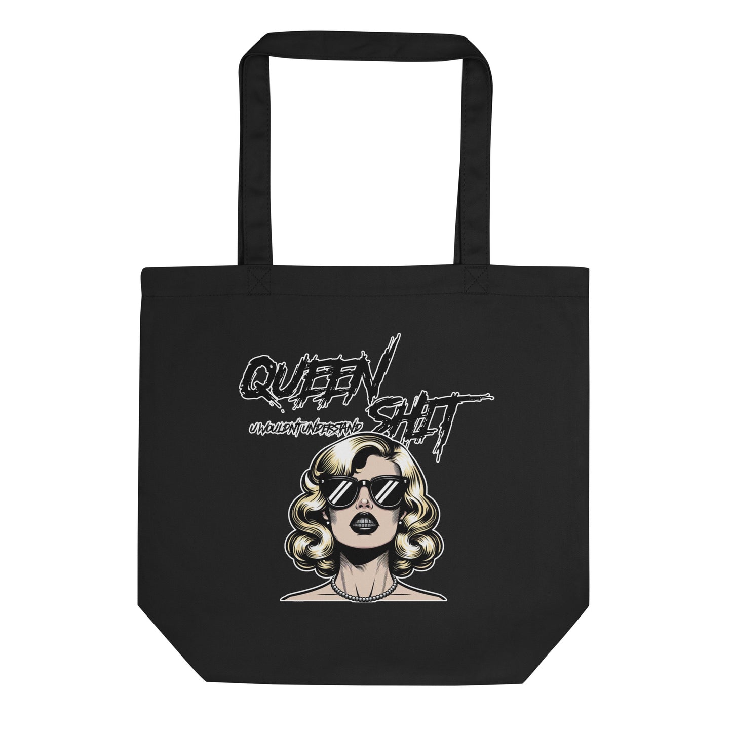 "Queen Sh!t" Eco Tote Bag