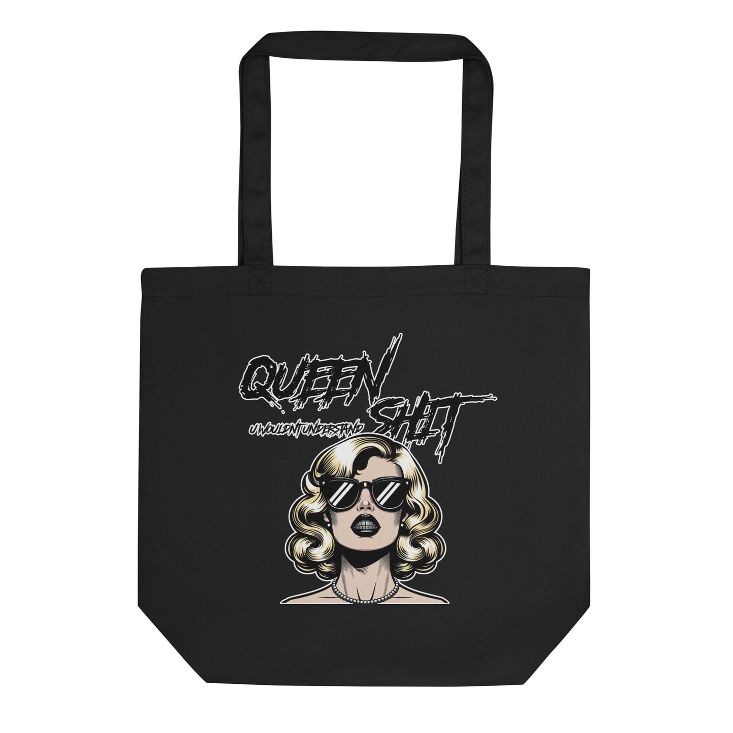"Queen Sh!t" Eco Tote Bag