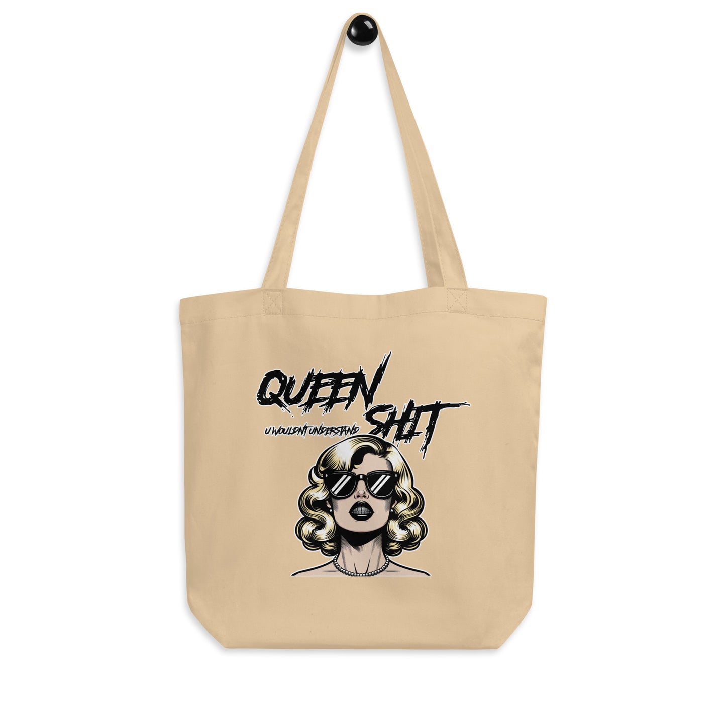 "Queen Sh!t" Eco Tote Bag