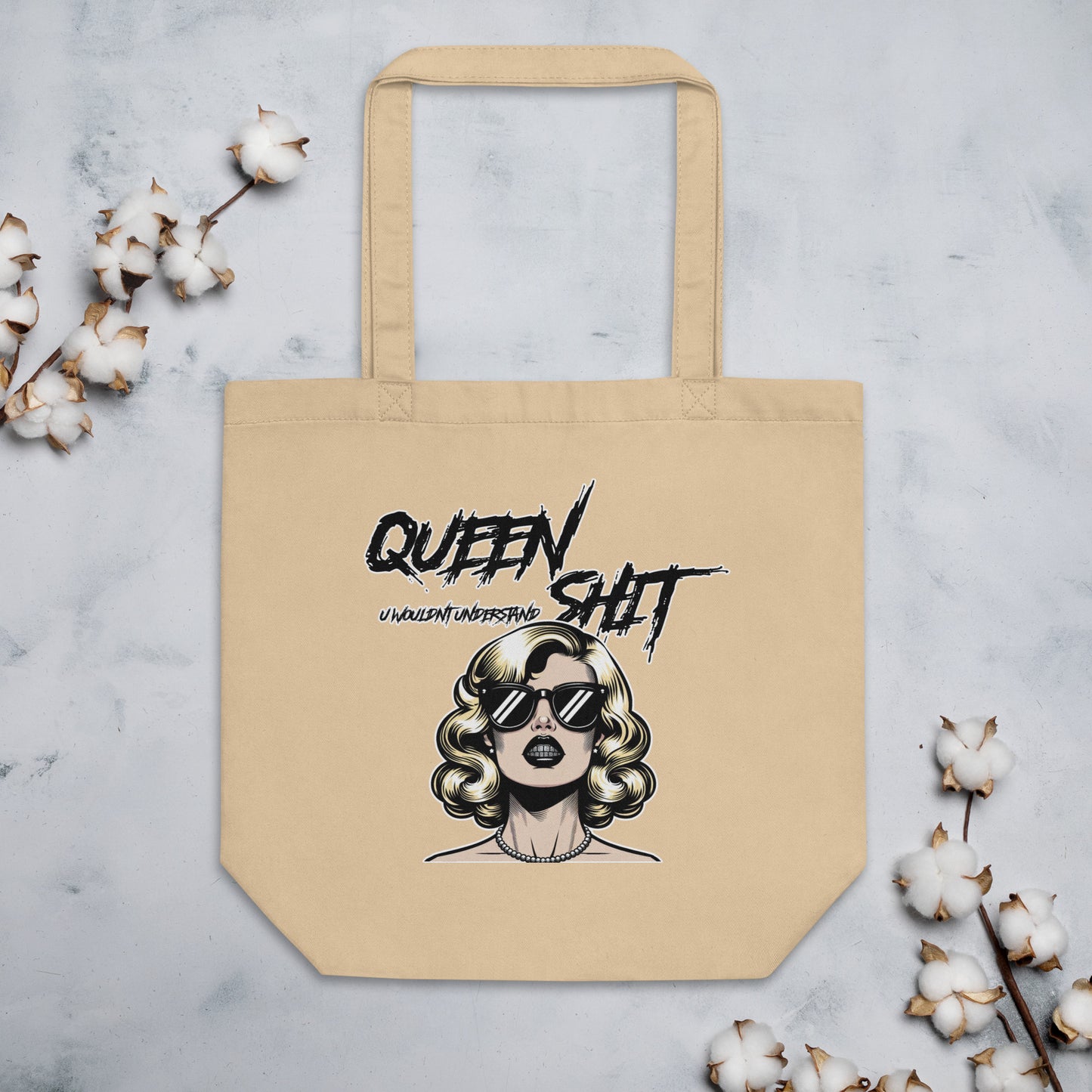 "Queen Sh!t" Eco Tote Bag