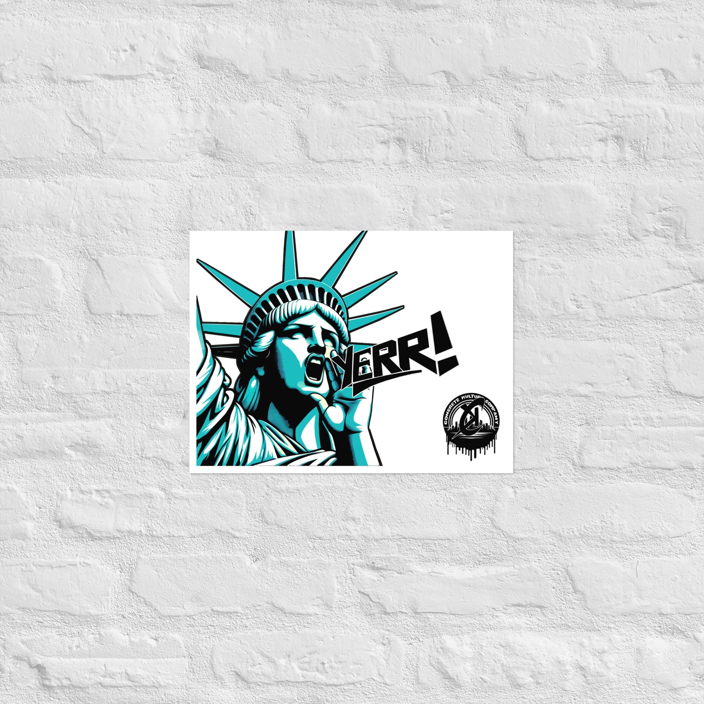 Concrete Kulture Company "Statue of Yerr" Poster