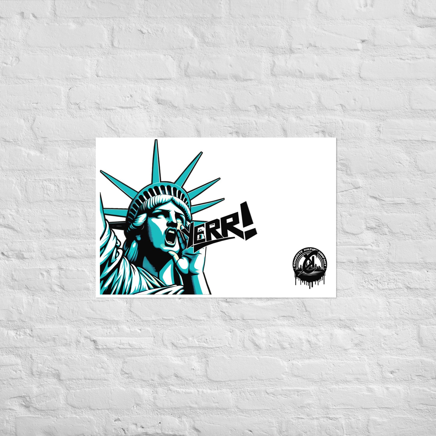 Concrete Kulture Company "Statue of Yerr" Poster