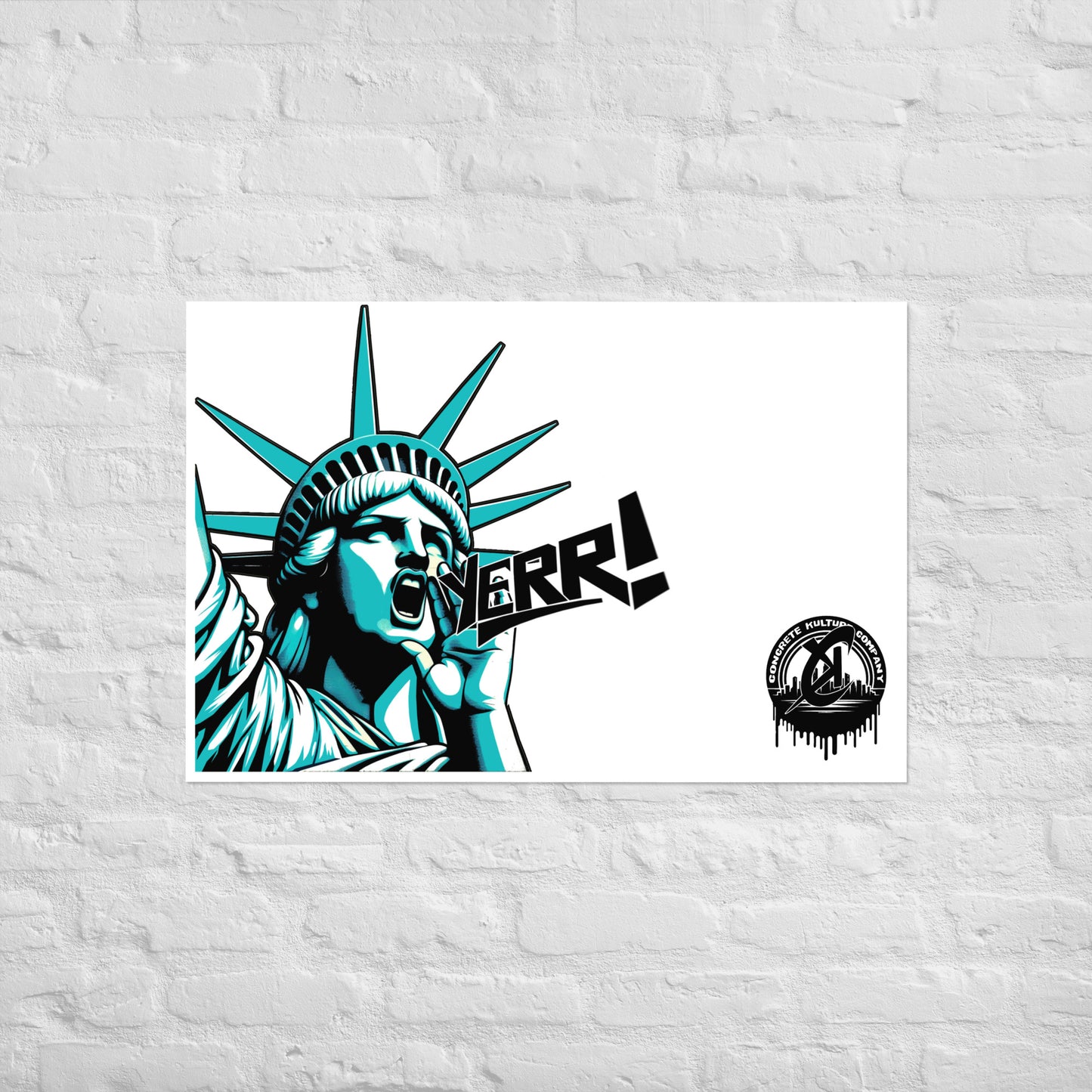 Concrete Kulture Company "Statue of Yerr" Poster