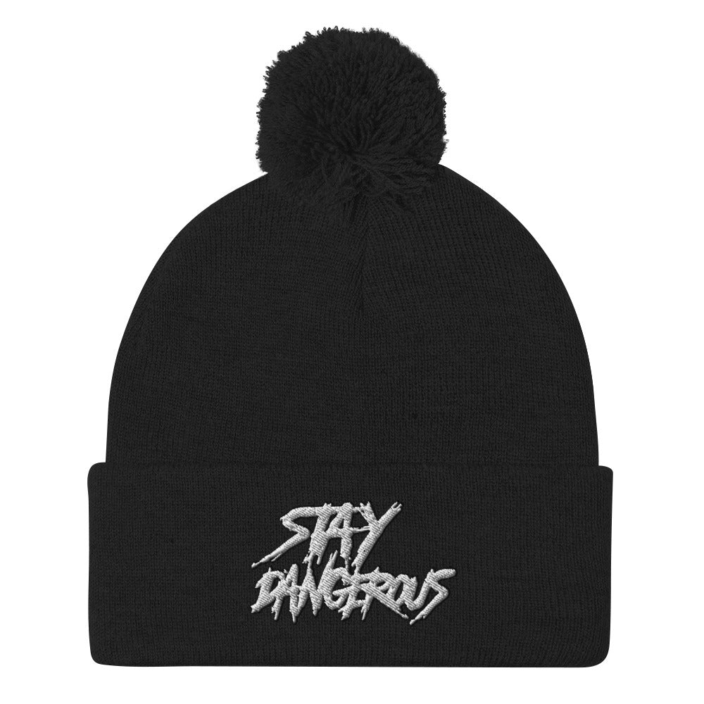"Stay Dangerous" Pom-Pom Beanie