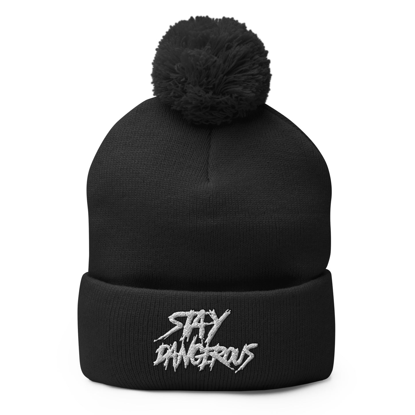 "Stay Dangerous" Pom-Pom Beanie