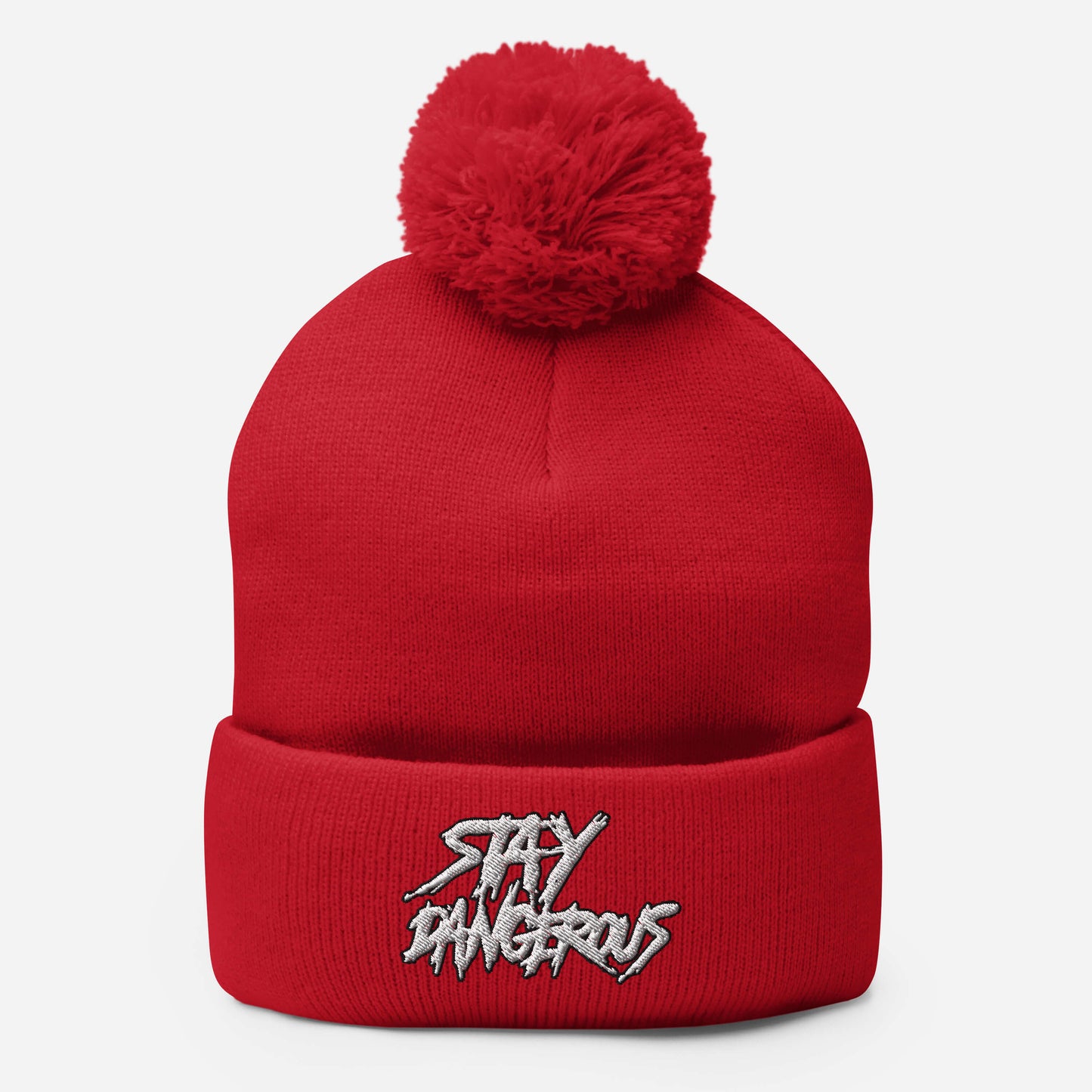"Stay Dangerous" Pom-Pom Beanie