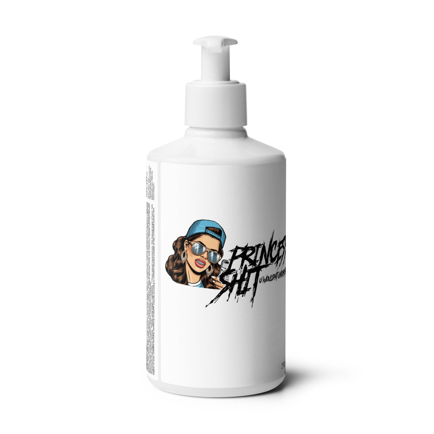 "Princess Sh!t" Refreshing hand & body lotion