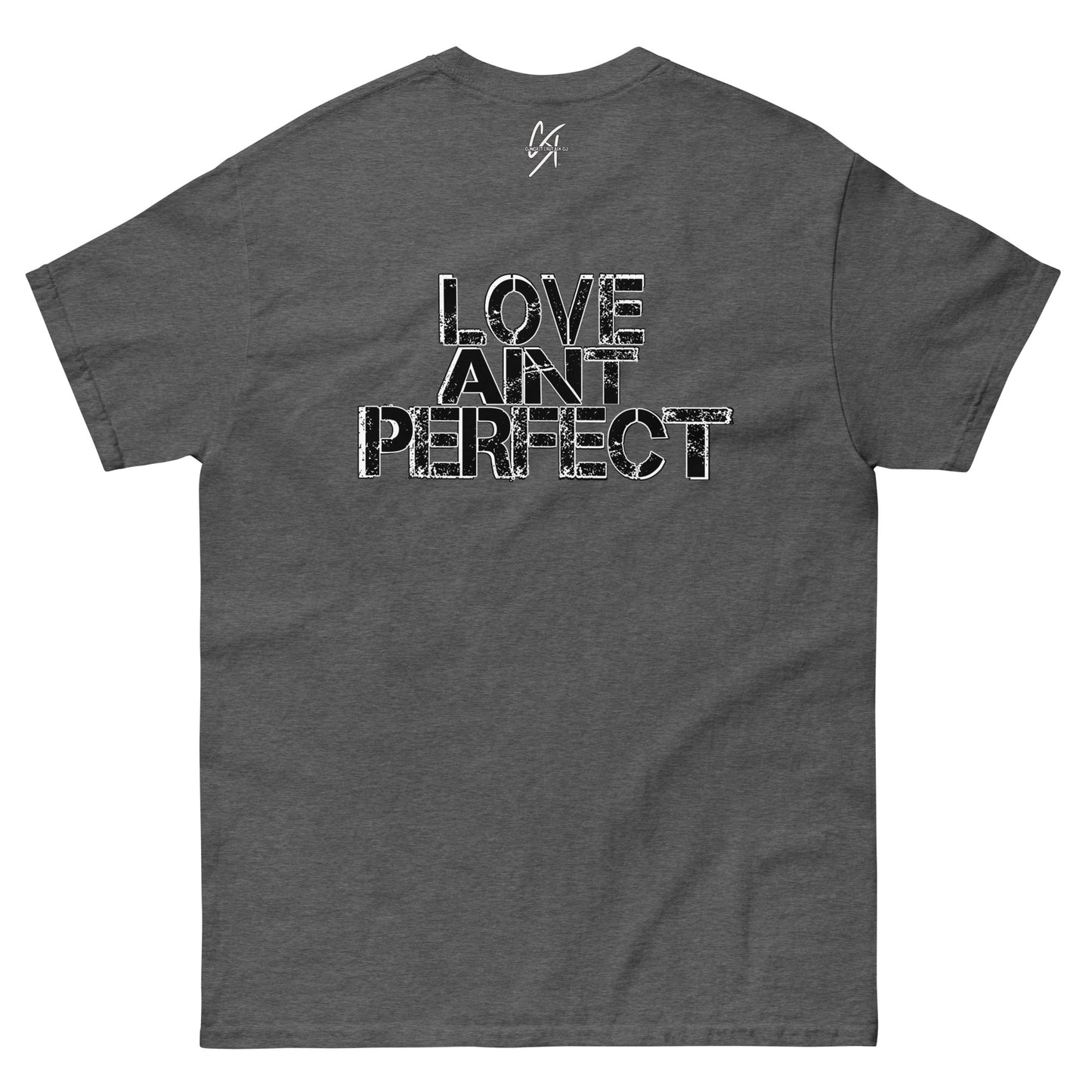 "Love Aint Perfect" Unisex classic tee