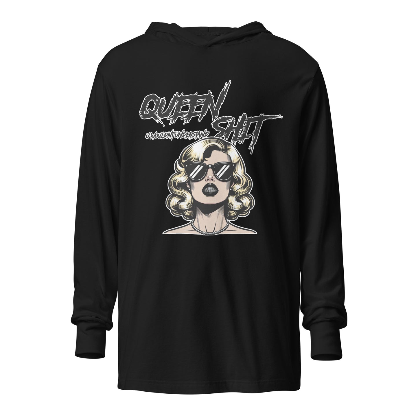 "Queen Sh!t" Hooded long-sleeve tee