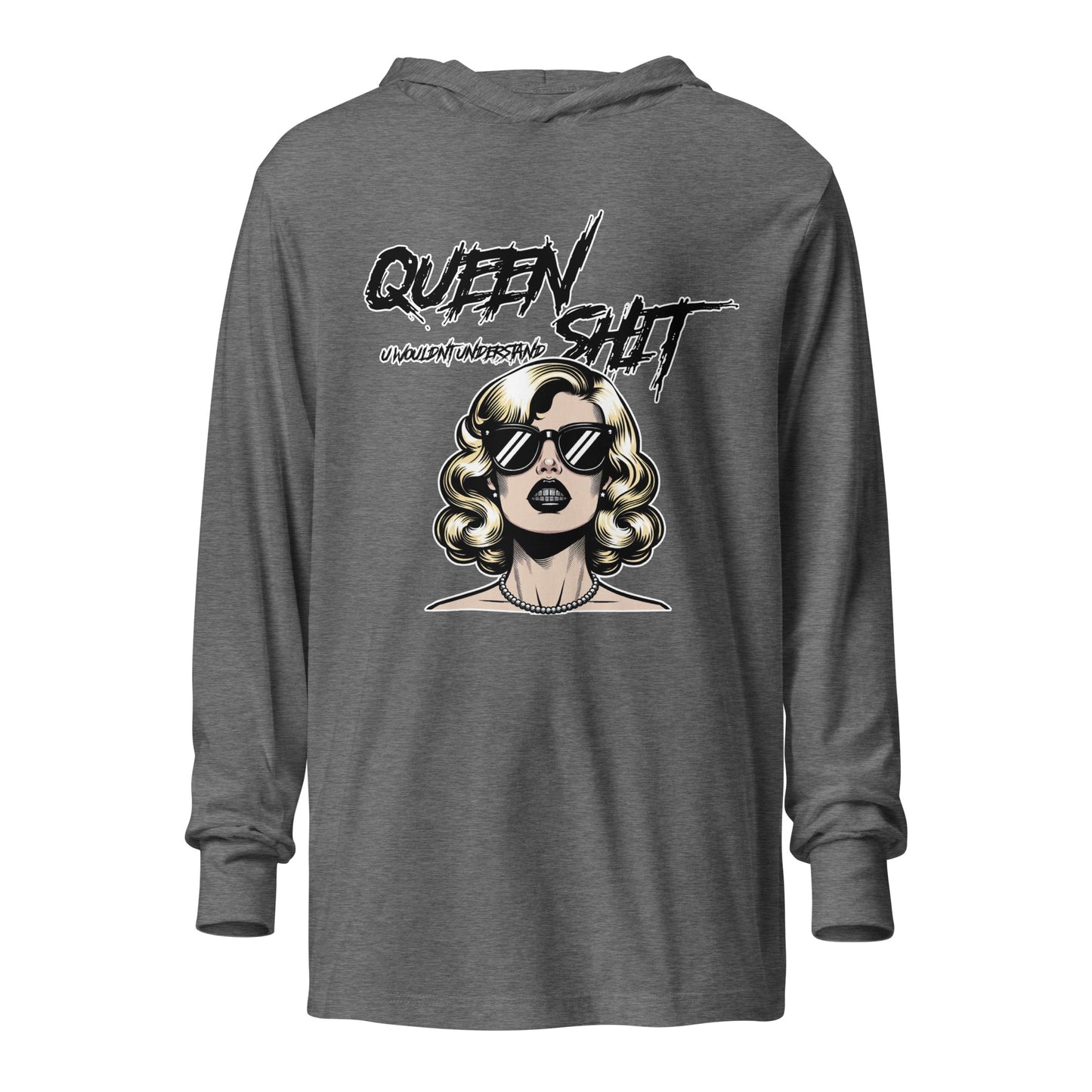"Queen Sh!t" Hooded long-sleeve tee