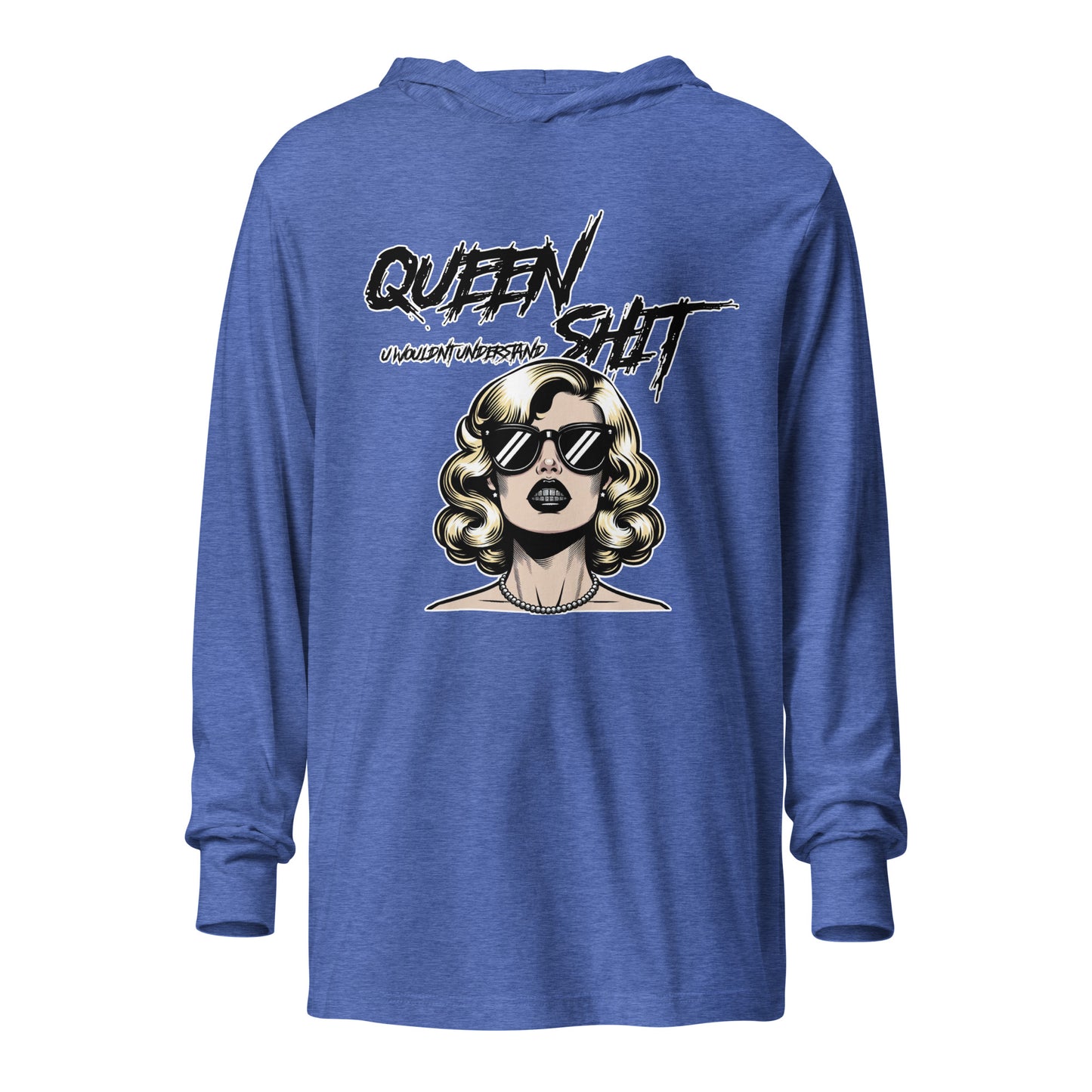 "Queen Sh!t" Hooded long-sleeve tee