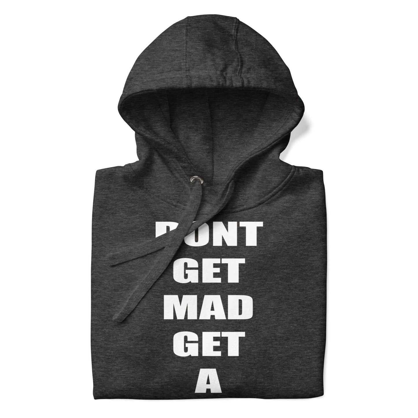 Concrete Kulture Co. "Dont get mad" Unisex Hoodie