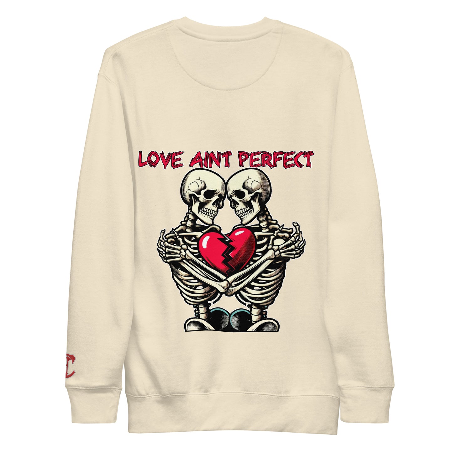 Concrete Kulture Company "Love Aint Perfect" Unisex Premium Sweatshirt