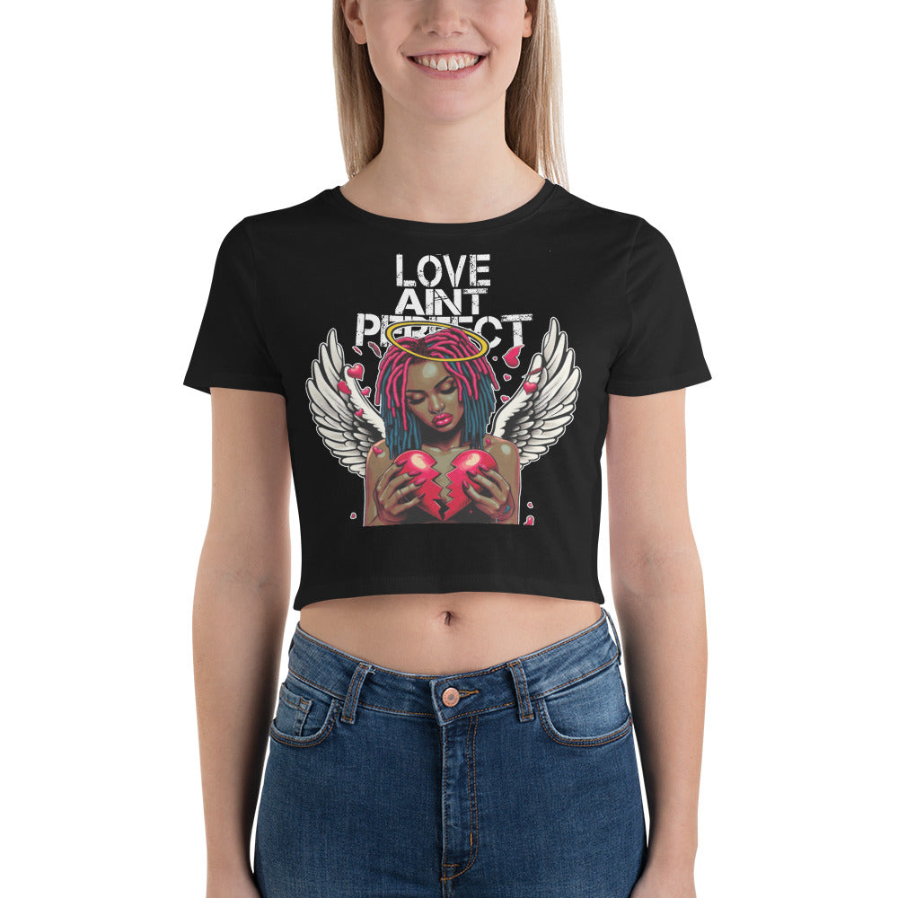 Women’s "Love Ain't Perfect" Crop Tee