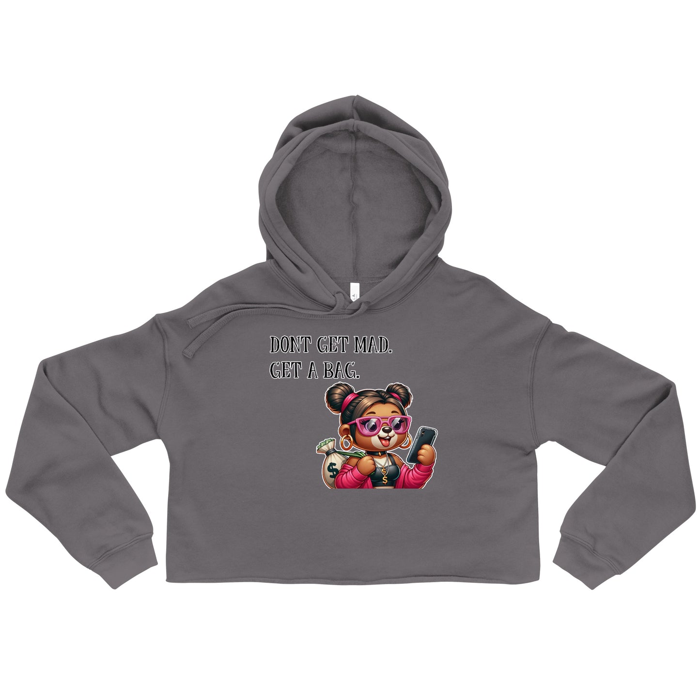 Concrete Kulture Company "Dont get mad- get a bag" Crop Hoodie