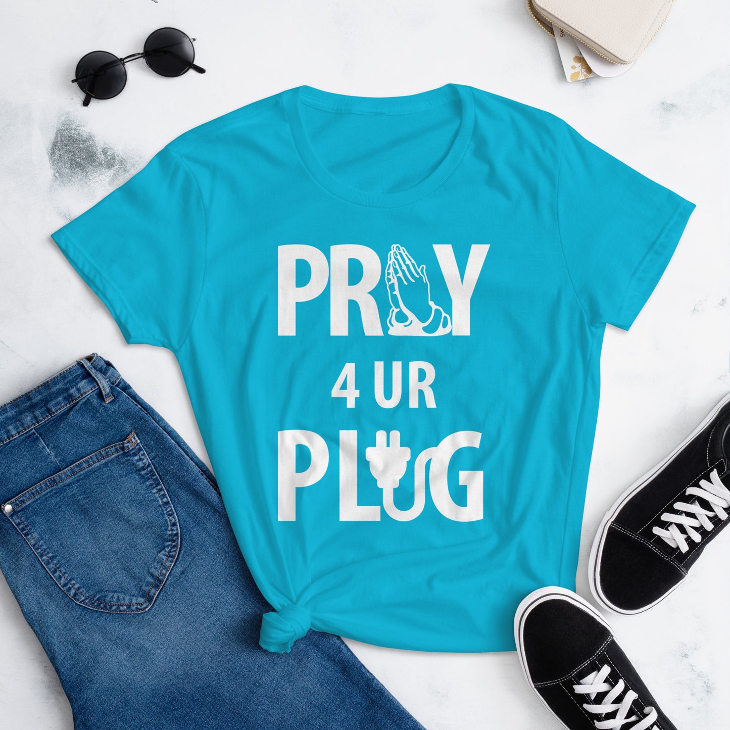 Women's "Pray 4 UR Plug"  short sleeve t-shirt
