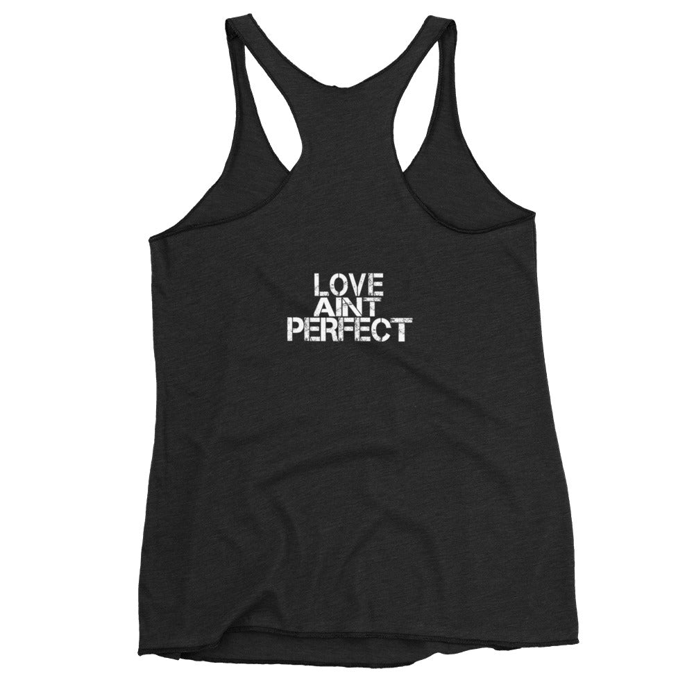 Women's "Love Aint Perfect"  Racerback Tank
