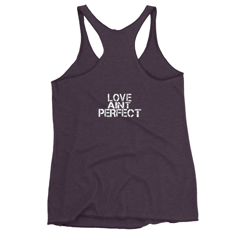 Women's "Love Aint Perfect"  Racerback Tank
