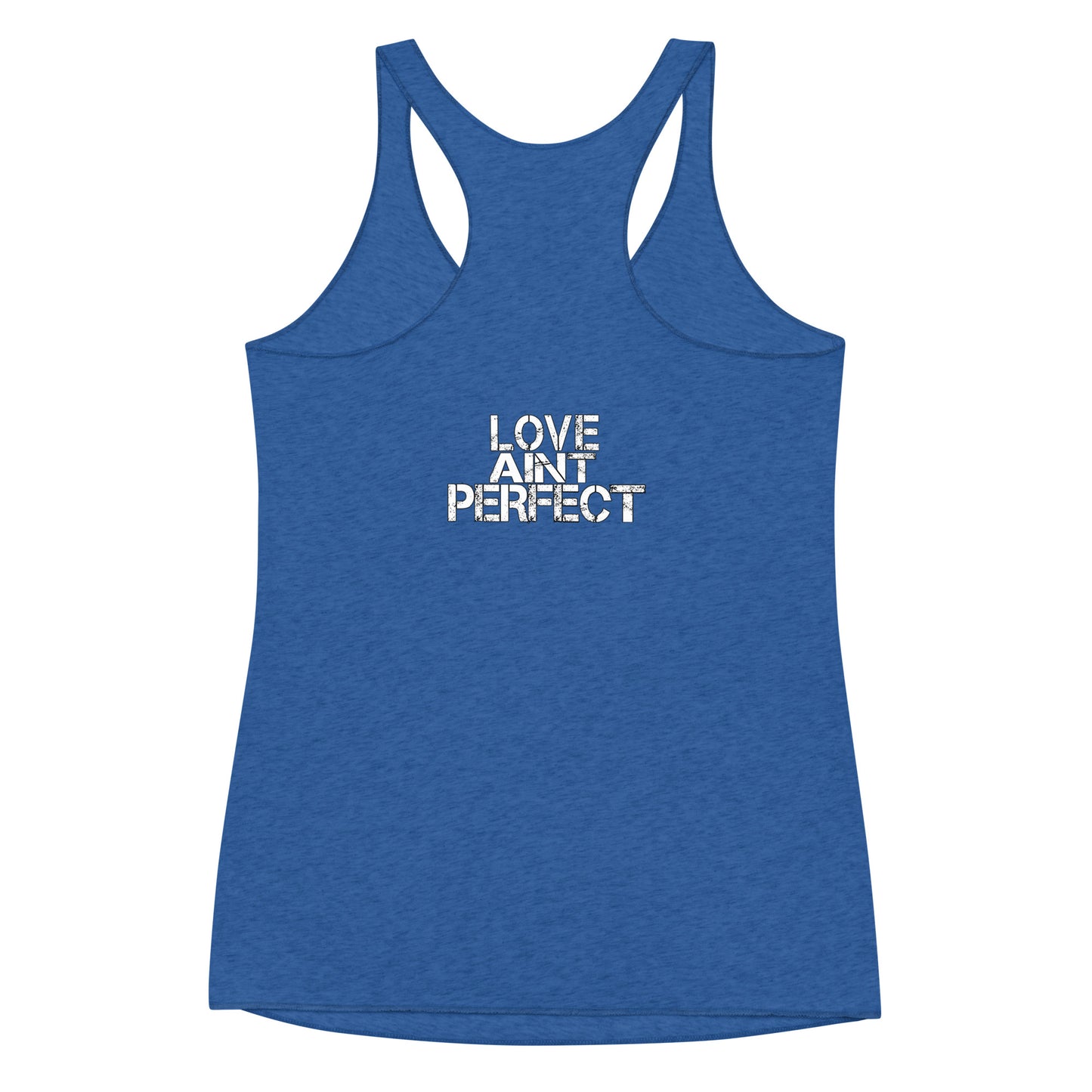 Women's "Love Aint Perfect"  Racerback Tank
