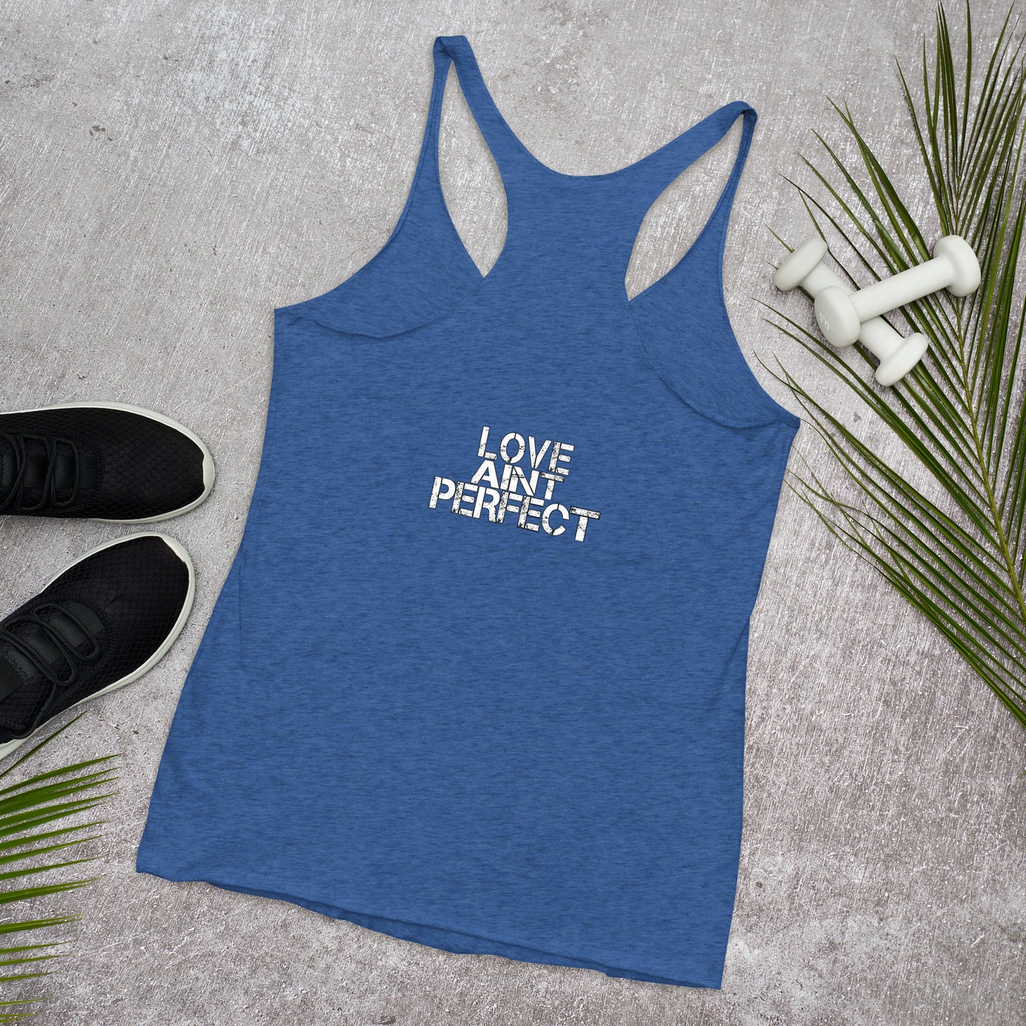 Women's "Love Aint Perfect"  Racerback Tank