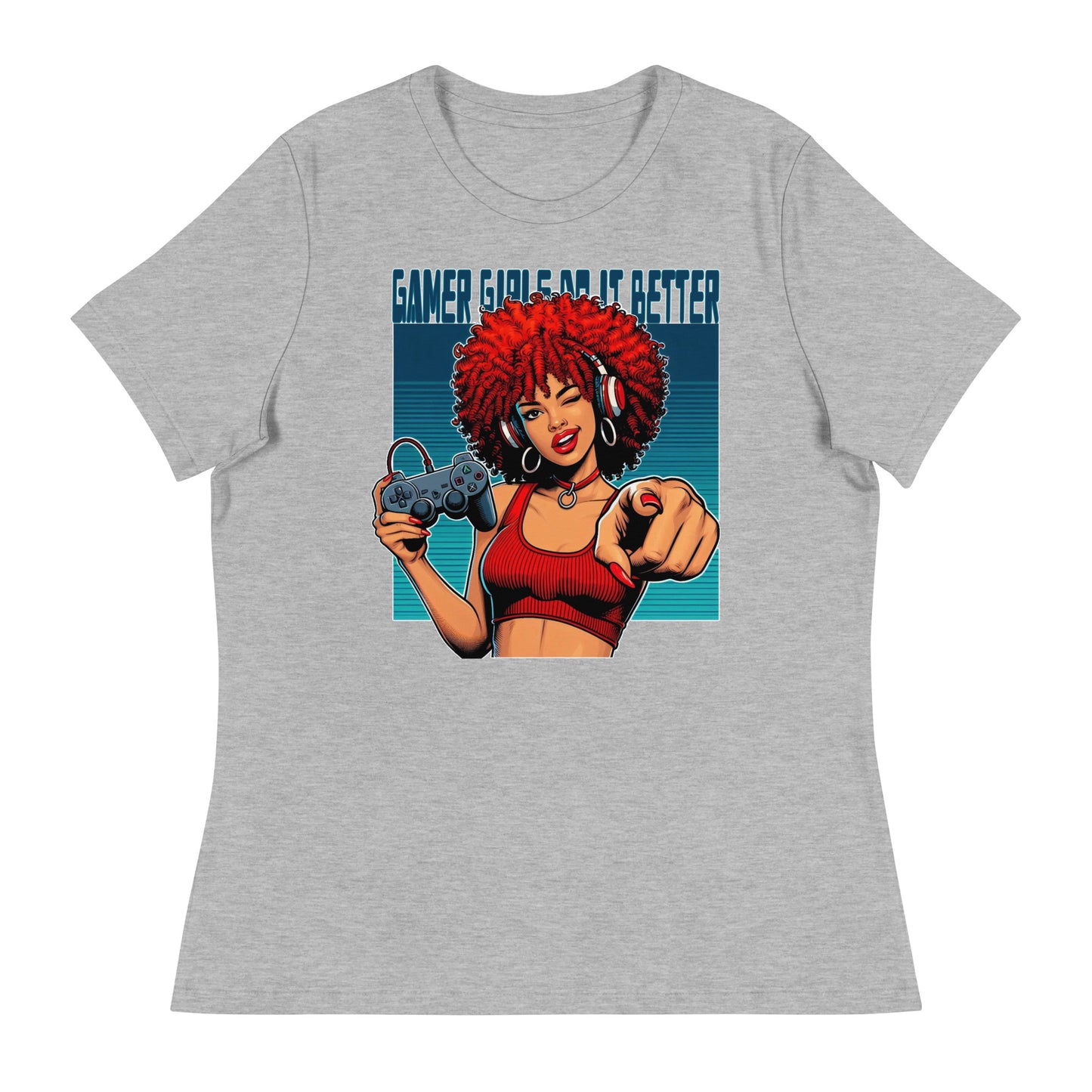 "Gamer Girls Do It Better" Women's Relaxed T-Shirt