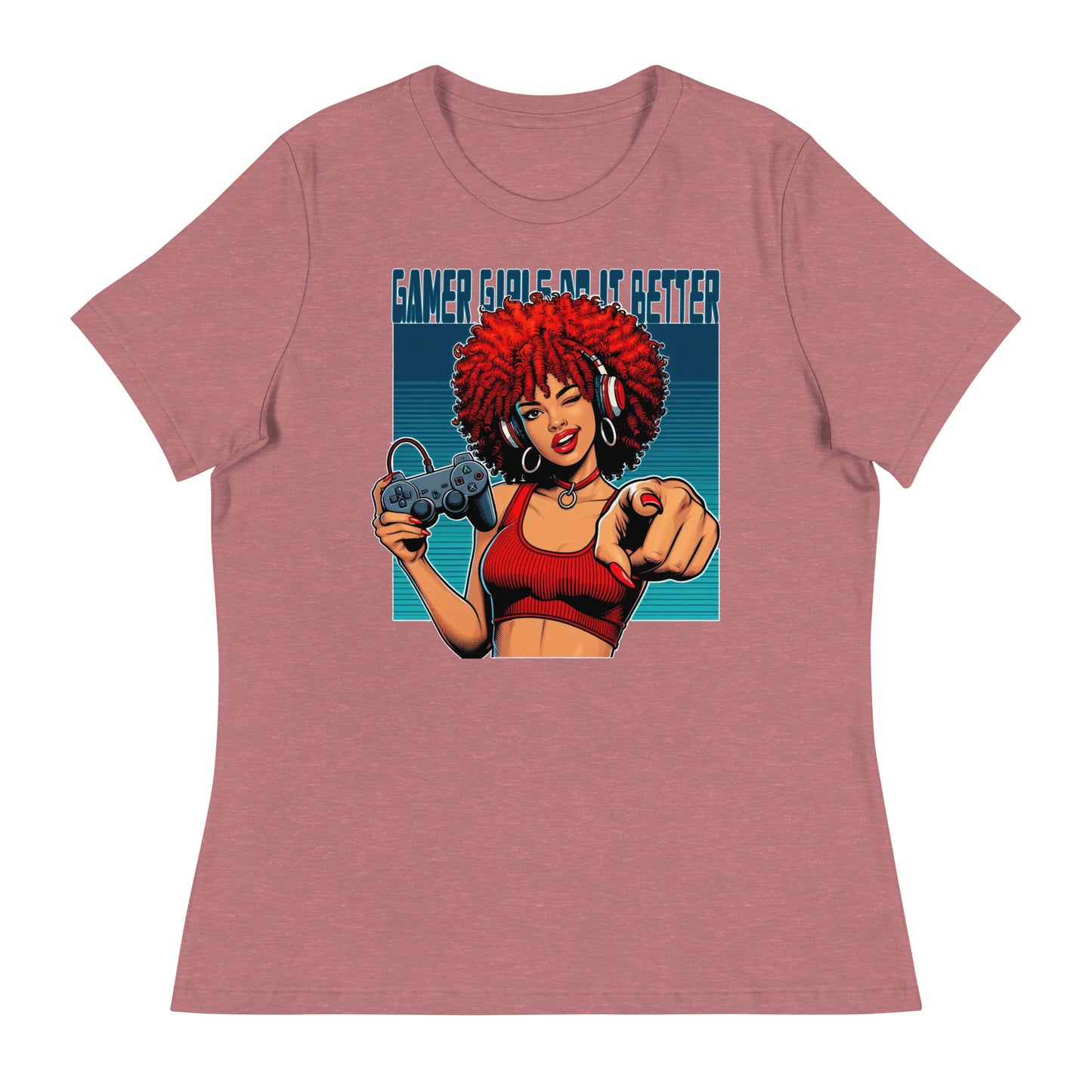 "Gamer Girls Do It Better" Women's Relaxed T-Shirt