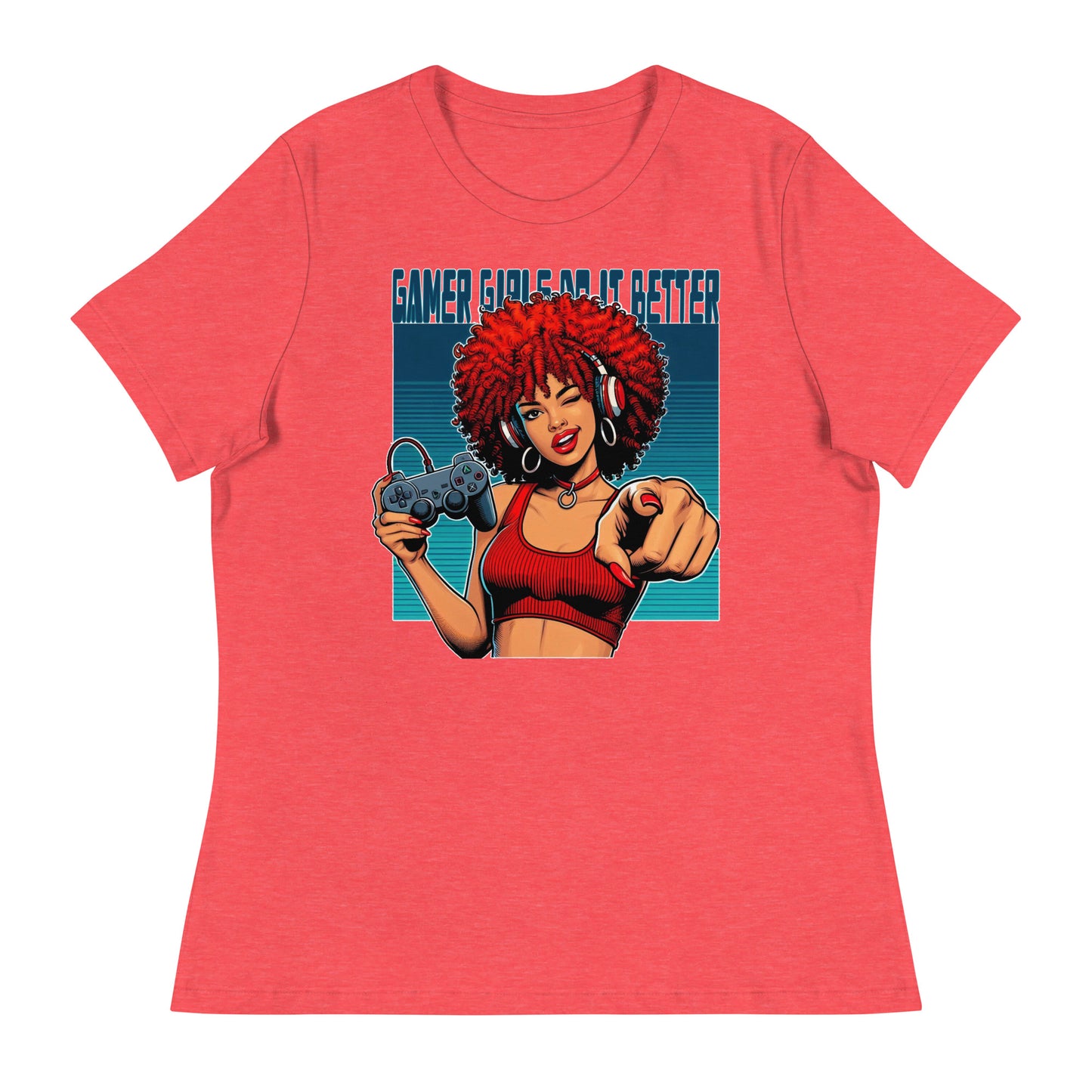 "Gamer Girls Do It Better" Women's Relaxed T-Shirt