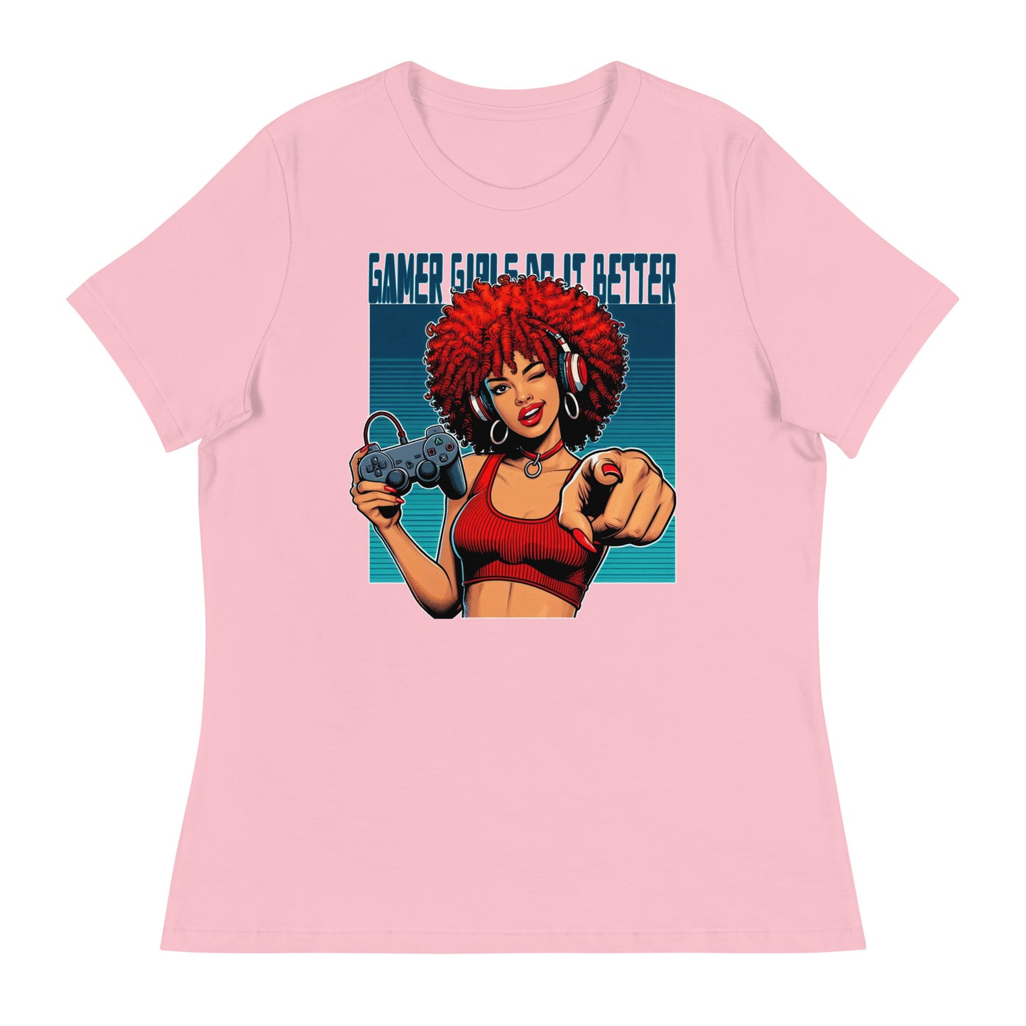 "Gamer Girls Do It Better" Women's Relaxed T-Shirt